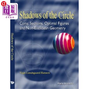 Conic Figures Circle 圆 最佳图 海外直订Shadows Geometr Sections the Non and Optimal 阴影：圆锥曲线 Euclidean