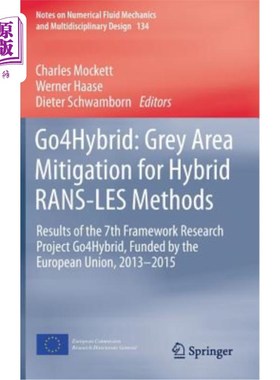 海外直订Go4hybrid: Grey Area Mitigation for Hybrid Rans-Les Methods: Results of the 7th  Go4hybrid：混合Ran