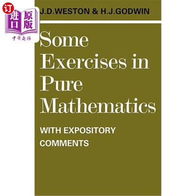 海外直订Some Exercises in Pure Mathematics with Expository Comments 纯数学中的一些带有解释性注释的练习