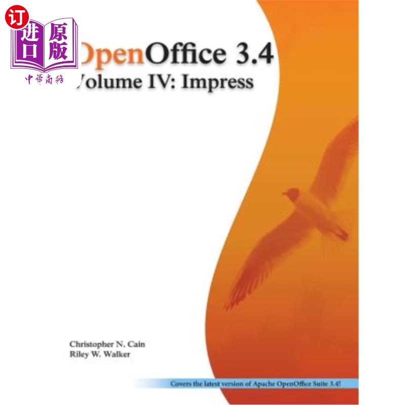 海外直订OpenOffice 3.4 Volume IV: Impress: Black and White OpenOffice 3.4第四卷：印象：黑白