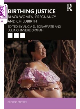 海外直订Birthing Justice 生产正义