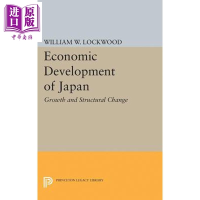 预售 日本经济发展 Economic Development of Japan 英文原版 William Wirt Lockwood【中商原版】