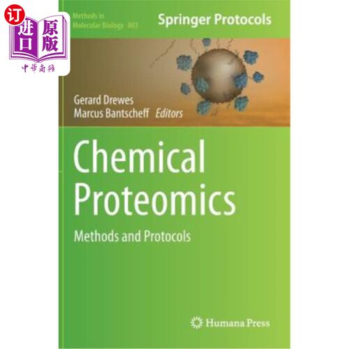 海外直订Chemical Proteomics: Methods and Protocols 化学蛋白质组学:方法和协议