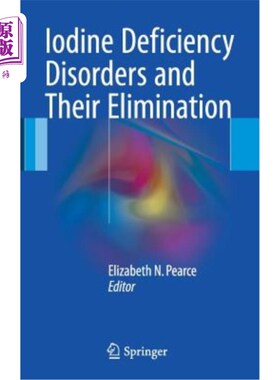 海外直订医药图书Iodine Deficiency Disorders and Their Elimination 碘缺乏病及其消除