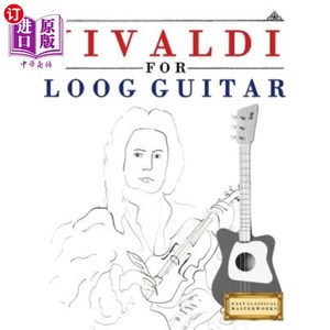 海外直订Vivaldi for Loog Guitar: 10 Easy Themes for Loog Guitar Beginner Book 龙吉他维瓦尔迪：龙吉他入门书的10个简