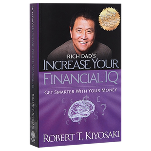 罗伯特清崎的书 提高你的金融智商 英文原版 Rich Dad's Increase Your Financial IQ 富爸爸穷爸爸作者