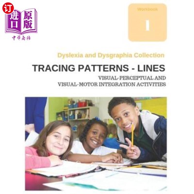 海外直订Dyslexia and Dysgraphia Collection - Tracing Patterns - Lines - Visual-Perceptua 阅读困难和书写困难收集-追