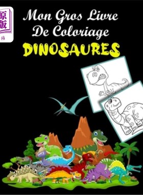 海外直订Mon gros livre de coloriage Dinosaures: Livre de Coloriage spécial Dinosaures av 我的大型恐龙涂色书:特殊的