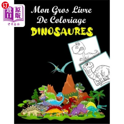 海外直订Mon gros livre de coloriage Dinosaures: Livre de Coloriage spécial Dinosaures av 我的大型恐龙涂色书:特殊的