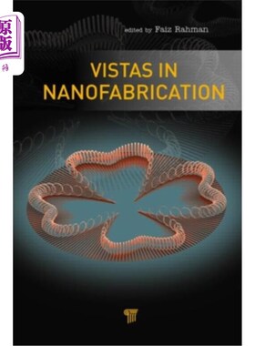 海外直订Vistas in Nanofabrication 纳米制造展望