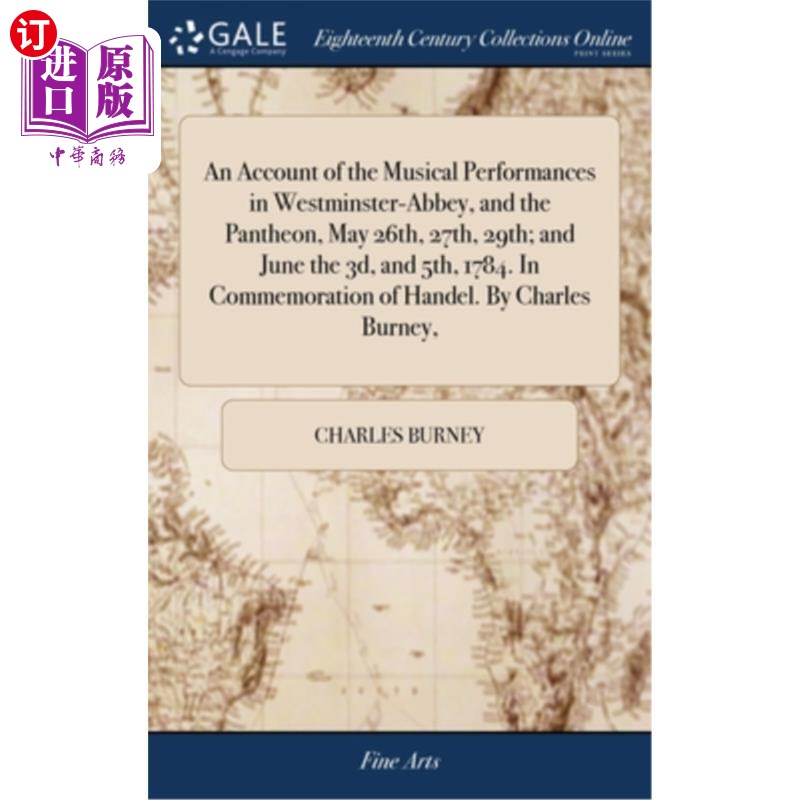 海外直订An Account of the Musical Performances in Westminster-Abbey, and the Pantheon, M 《威斯敏斯特教堂和万神殿的
