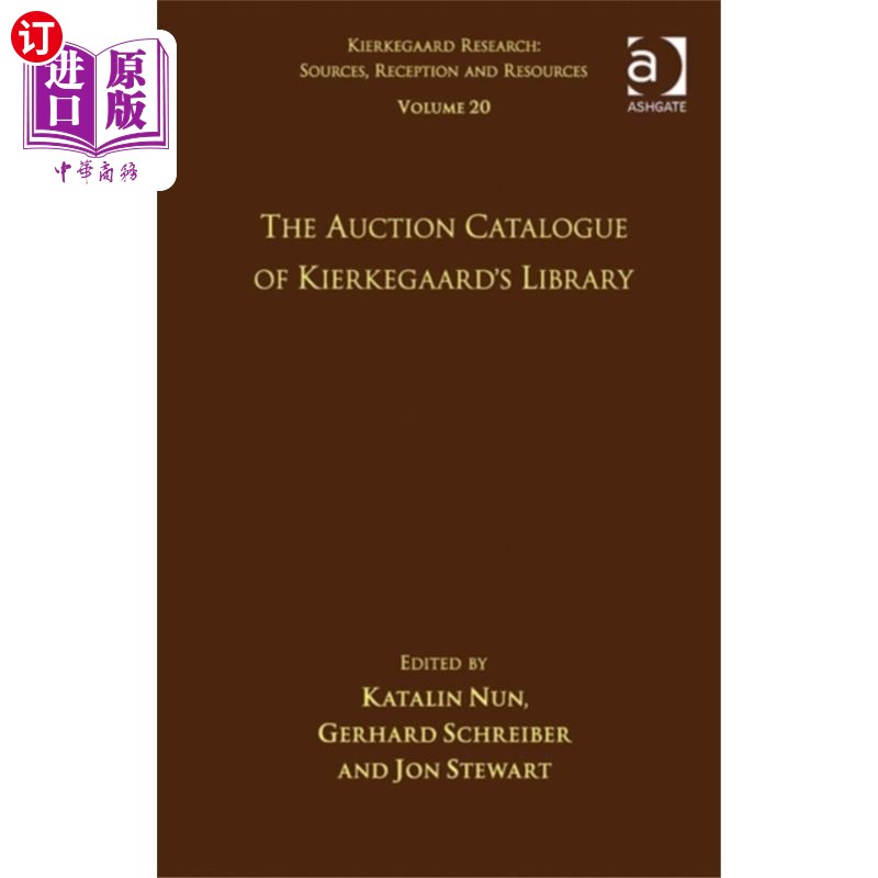 海外直订Volume 20: The Auction Catalogue of Kierkegaard'... 第20卷:克尔凯郭尔图书馆拍卖目录