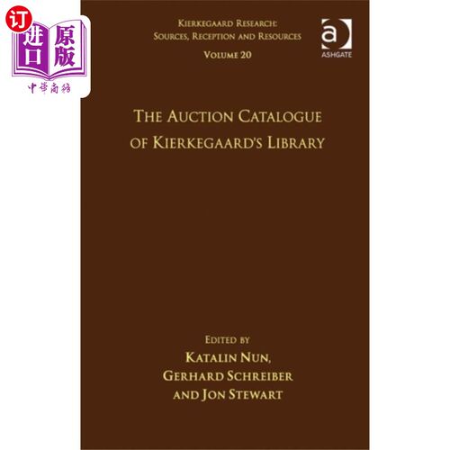 海外直订Volume 20: The Auction Catalogue of Kierkegaard'... 第20卷:克尔凯郭尔图书馆拍卖目录