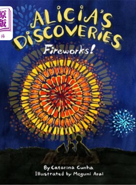 海外直订Alicia's Discoveries Fireworks! 艾丽西亚的烟花！
