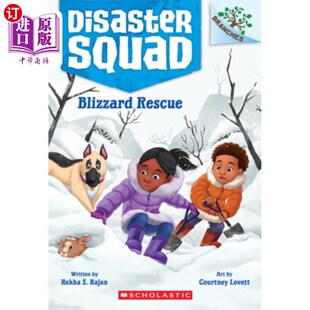 海外直订Blizzard Rescue: A Branches Book (Disaster Squad #3) 暴雪救援：分支书（灾难小队#3）