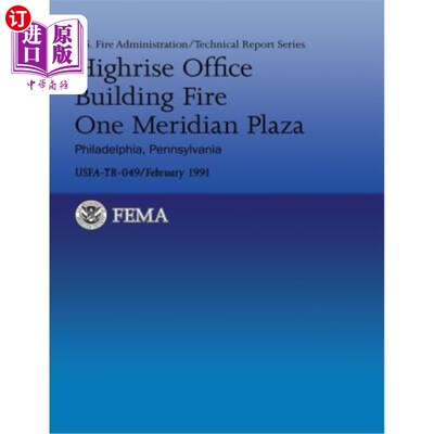 海外直订Highrise Office Building Fire One Meridian Plaza- Philadelphia, Pennsylvania 高层办公楼火灾一子午线广场-费