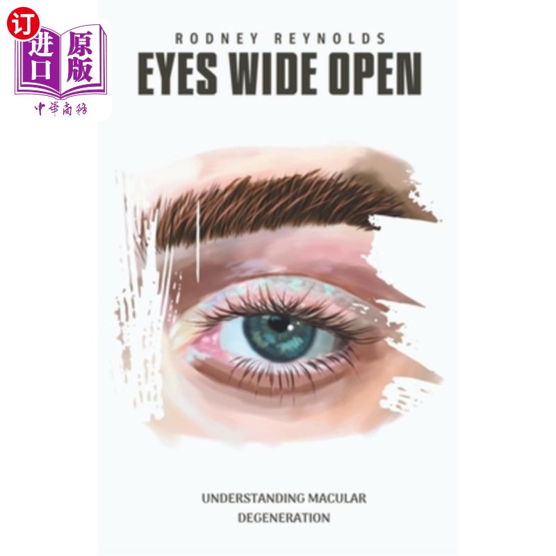 海外直订医药图书Eyes Wide Open: Understanding Macular Degeneration 睁大眼睛：了解黄斑变性
