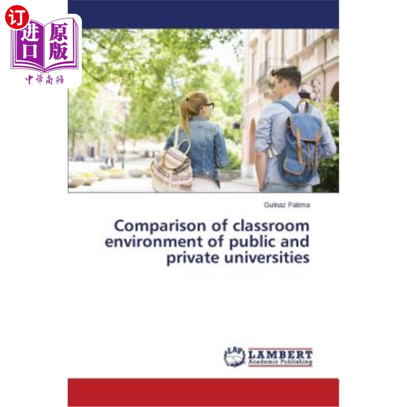 海外直订Comparison of classroom environment of public and private universities公立和私立大学课堂环境的比较