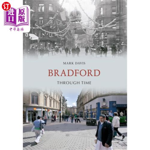 海外直订Bradford Through Time 布拉德福德穿越时空