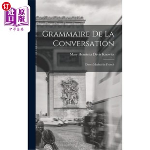 Conversation Direct 对话语法 法语直接法 French 海外直订Grammaire Method