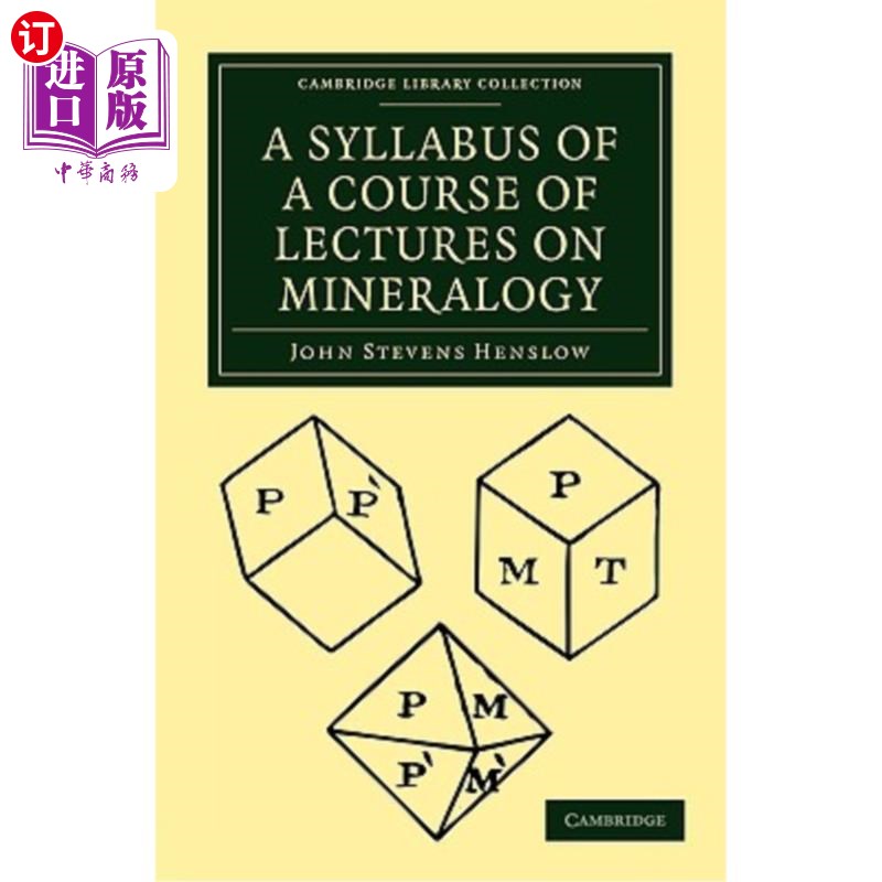 海外直订A Syllabus of a Course of Lectures on Mineralogy 矿物学课程的教学大纲