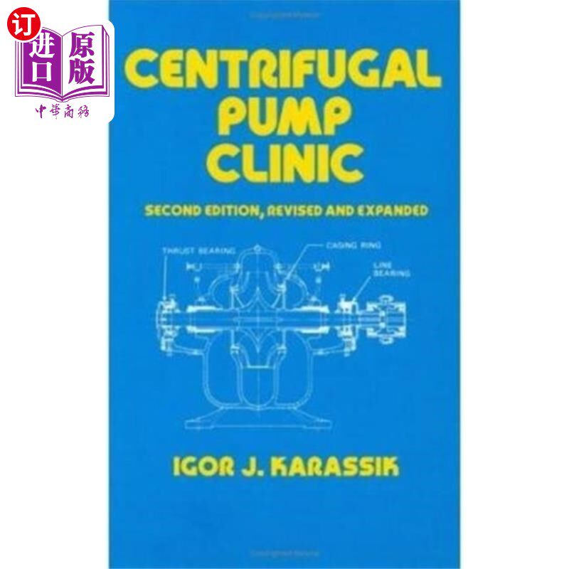 海外直订Centrifugal Pump Clinic, Revised and Expanded 离心泵诊所，改扩建