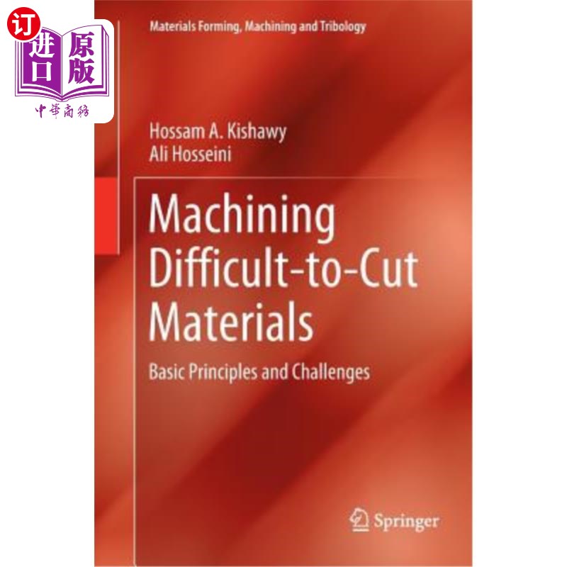 海外直订Machining Difficult-To-Cut Materials: Basic Principles and Challenges 难切削材料的加工：基本原理和挑战