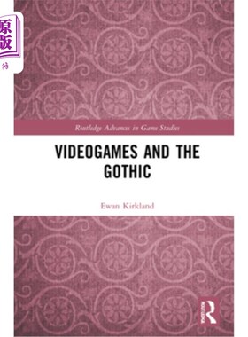 海外直订Videogames and the Gothic 电子游戏和哥特式