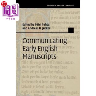 海外直订Communicating Early English Manuscripts 交流早期英语手稿