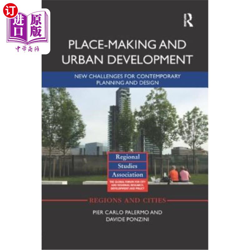 海外直订Place-Making and Urban Development: New Challenges for Contemporary Planning and 场所营造与城市发展：当代规