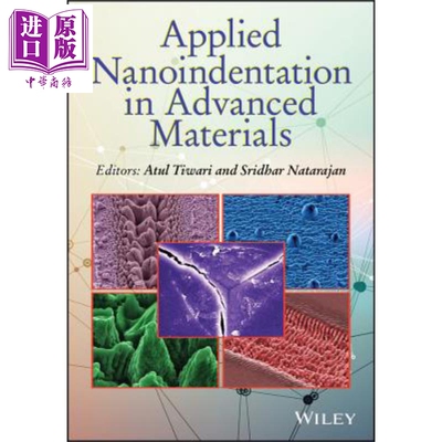现货 Applied Nanoindentation in Advanced Materials【中商原版】