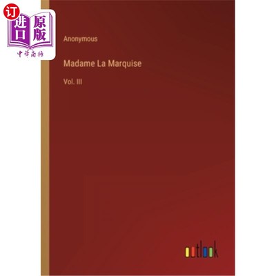海外直订Madame La Marquise: Vol. III 侯爵夫人:第三卷