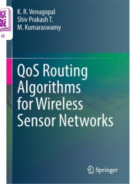 海外直订Qos Routing Algorithms for Wireless Sensor Networks 无线传感器网络的Qos路由算法
