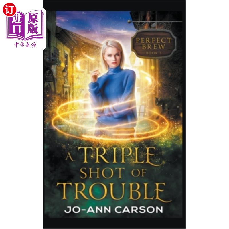 海外直订A Triple Shot of Trouble 祸不单行