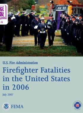 海外直订Firefighter Fatalities in the United States in 2006 2006年美国消防员死亡人数