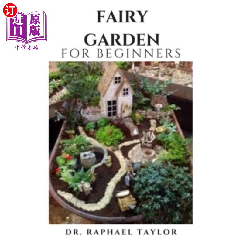 【中商海外直订】fairy garden for beginners: miniature figurines