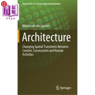 Context Changing Transitions 建筑：改变环境 建筑和人类 and 海外直订Architecture Construction Between Spatial Hum