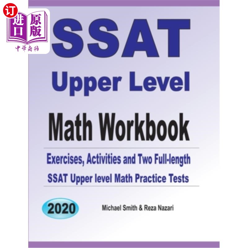 海外直订SSAT Upper Level Math Workbook: Exercises, Activities, and Two Full-Length SSAT  SSAT高级数学练习册：练习、