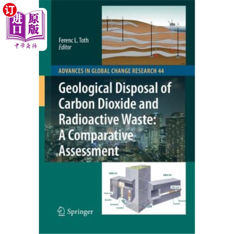 海外直订Geological Disposal of Carbon Dioxide and Radioactive Waste: A Comparative Asses 二氧化碳和放射性废物的地质