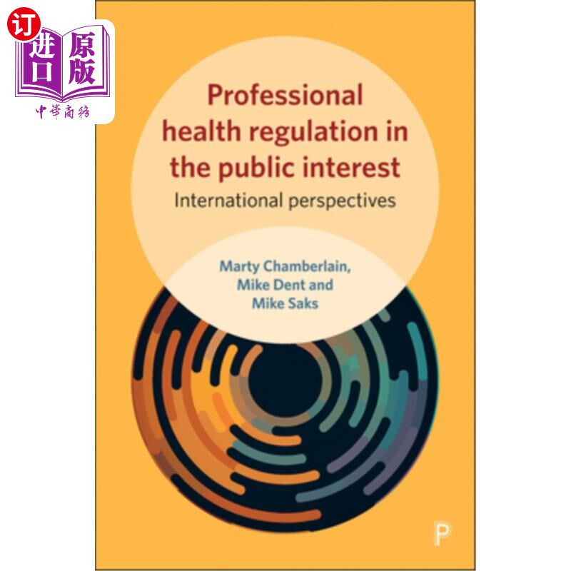 海外直订Professional Health Regulation in the Public Interest: International Perspective 公共利益的专业卫生监管:国
