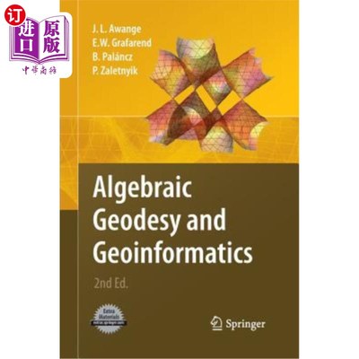 海外直订Algebraic Geodesy and Geoinformatics 代数大地测量学和地理信息学