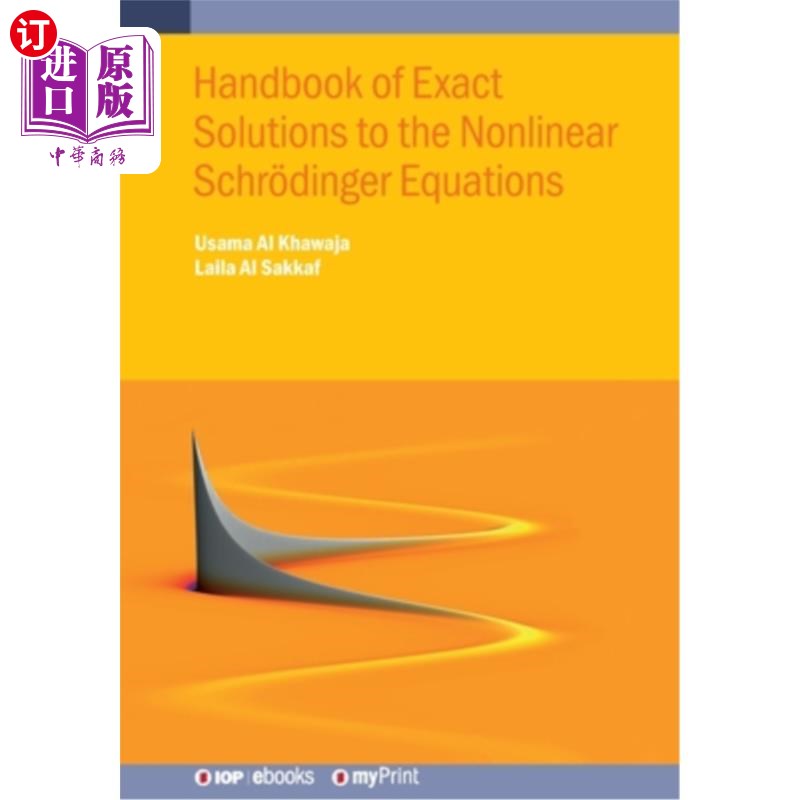 海外直订Handbook of Exact Solutions to the Nonlinear Schr?dinger Equations 非线性薛定谔方程精确解手册？丁格方程