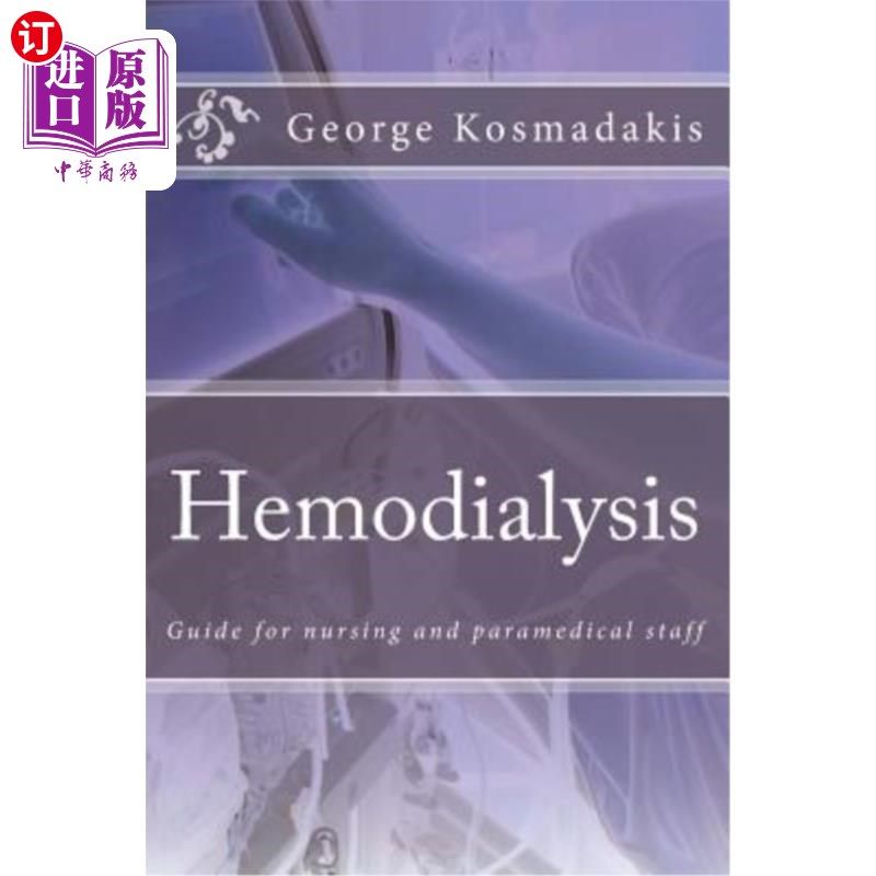 海外直订医药图书Hemodialysis: Guide for nursing and paramedical staff 血液透析：护理和护理人员指南
