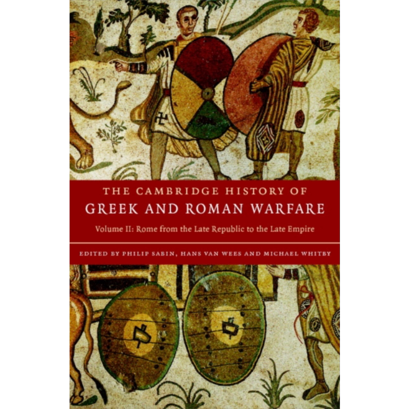 现货 剑桥希腊罗马战争史 精装2卷本 The Cambridge History of Greek and Roman Warfare 2 英文原版 Philip Sabin【中商原版】