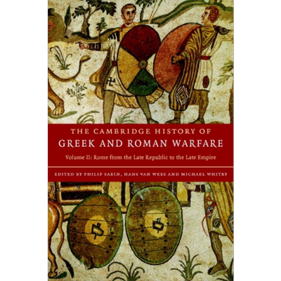 现货 剑桥希腊罗马战争史 精装2卷本 The Cambridge History of Greek and Roman Warfare 2  英文原版 Philip Sabin【中商原版】