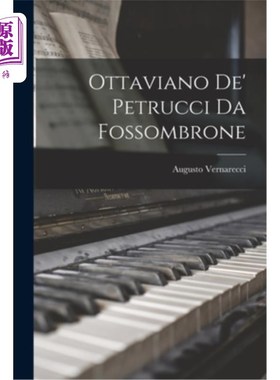 海外直订Ottaviano de' Petrucci da Fossombrone 奥塔维亚诺·德·佩特鲁奇·达·福松布罗内
