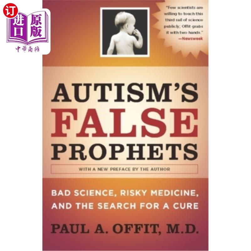 海外直订医药图书Autism's False Prophets: Bad Science, Risky Medicine, and the Search for a Cure 自闭症的假先知:错误