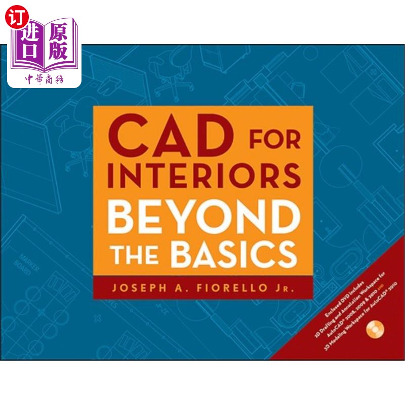 海外直订海外直订CAD for Interiors: Beyond the Basics 室内设计CAD:超越基础