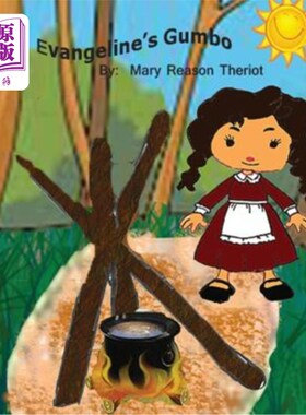 海外直订Evangeline's Gumbo 伊万杰琳秋葵汤
