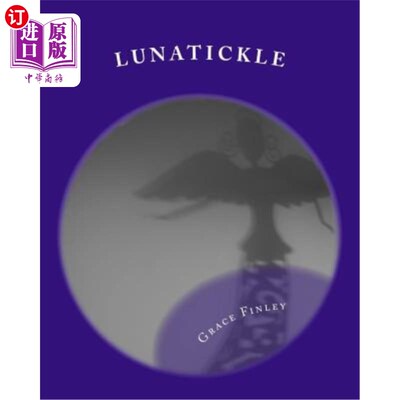 海外直订Lunatickle: A First-Time Camper's Story 狂笑：第一次露营者的故事